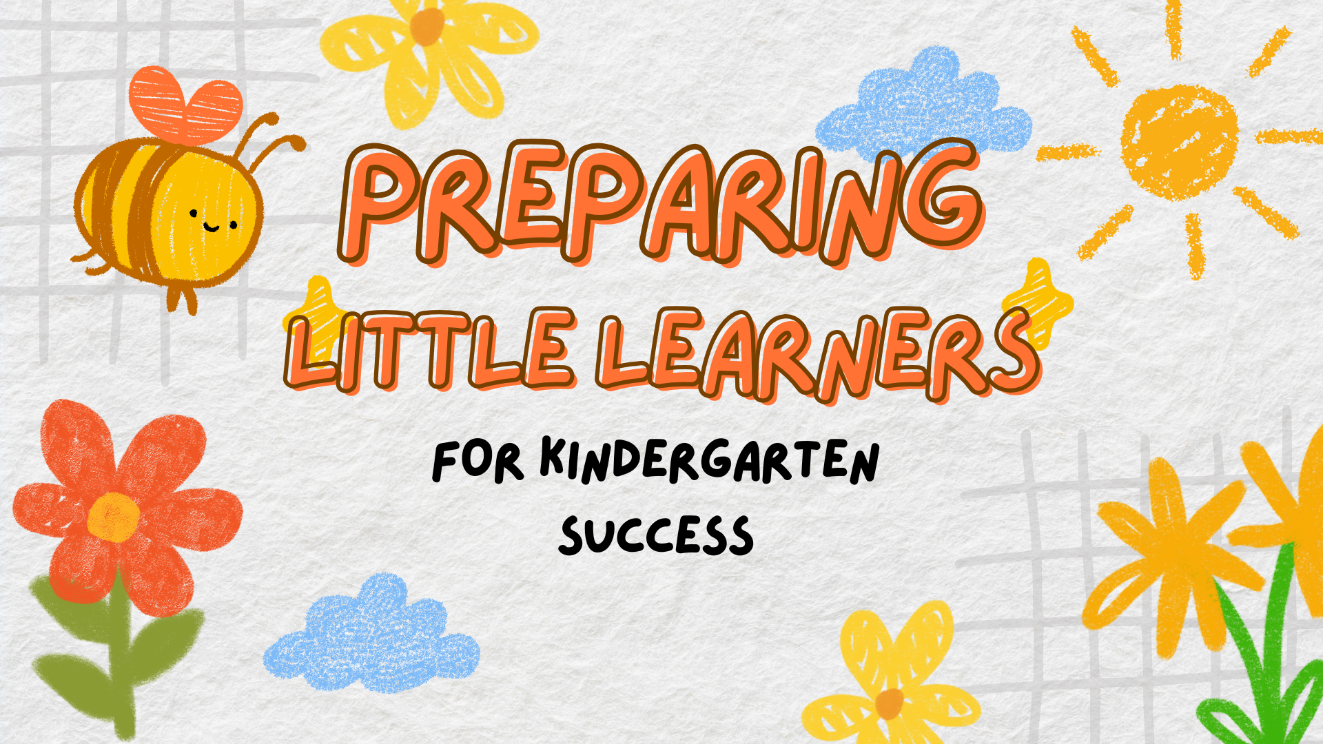 Kindergarten Readiness Tips