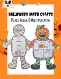 Halloween math crafts with a mummy and pumpkin, focusing on place value and multiplication by Happy Suns Learning Co.