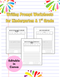Editable kindergarten and 1st grade writing prompt worksheets by Happy Suns Learning Co. featuring colorful writing activities for young learners.